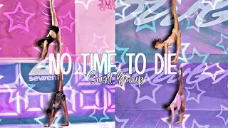 No Time To Die Small Group - Kaitlyn Tran, Mariah Humphrey, Leighton Werner and Neala Murphy - W5