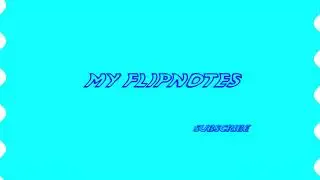 Preview 2 Birph's Flipnotes Volume 1 Intro