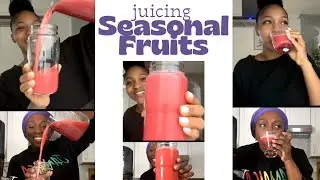 Seasonal Fruit Juice With Special Guest @Juicingwithkeya  💕