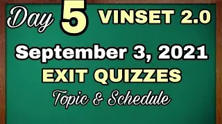 VINSET 2.0 DAY 5 EXIT QUIZZES|DEPED INSET 2021|September 3, 2021