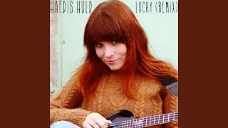 Lucky (Glastrophobie Remix)