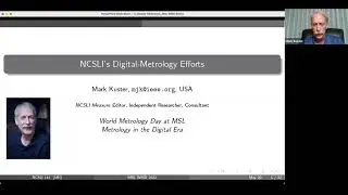 Metrology in the Digital Era: NCSLI's digital metrology efforts - Mark Kuster