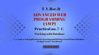 AWP Practical 7-C | Create a web application for inserting and deleting record from a database.