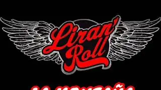 La Monta&ntilde;a. LIRAN ROLL (LETRA)