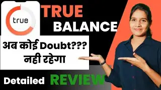 True Balance Loan App Review | True Balance Level-up Loan and Cash Loan | Full Details