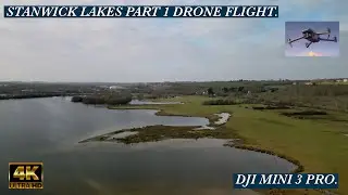 Stanwick Lakes Flyover Part 1 | Epic 4K Drone Footage | DJI Mavic 3 Classic