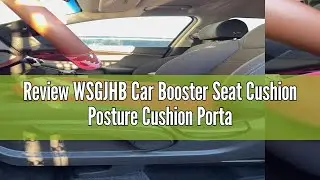 Review WSGJHB Car Booster Seat Cushion Posture Cushion Portable Breathable Mesh, Effectively Increas