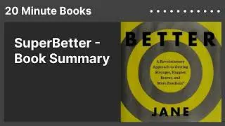 SuperBetter - Book Summary