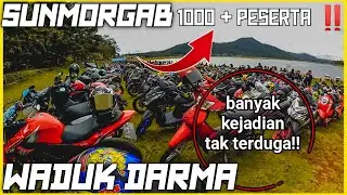 SUNMORI CHECK || SUNMORGAB 1000+ PESERTA‼️ WADUK DARMA KUNINGAN
