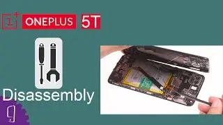 OnePlus 5T Teardown #Disassembly#