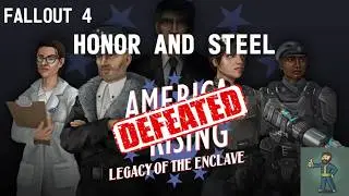 Honor and Steel &ndash; Fallout 4 America Rising 2 | BoS vs Enclave