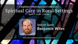 Spiritual Care in Rural Settings | Siburt Institute | Abilene Christian University