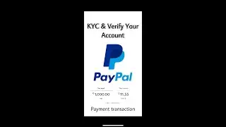 PayPal Account KYC/ Accpet Payment & transaction ￼