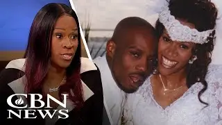 'Battling Between Good and Evil': Ex-Wife of DMX on Marriage, Struggles, and the Day She Met Jesus