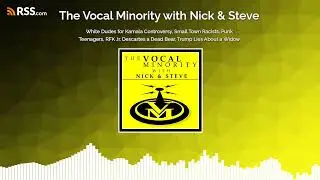 White Dudes for Kamala Controversy, Small Town Racists, Punk Teenagers, RFK Jr. Descartes a...