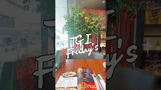 TGI Friday's! #minivlog #adayinmylife #tgif #shorts