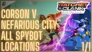 Ratchet and Clank Rift Apart Corson V Nefarious City All Spybot Locations