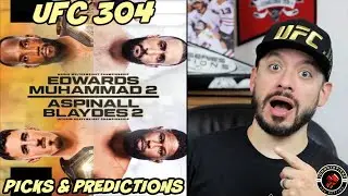 UFC 304 | PPV - EDWARDS vs. MUHAMMAD 2 | FULL CARD - PICKS & PREDICTIONS!!! #ufc304