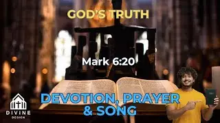 Devotion-Courage to Speak the Truth ✨ John the Baptist&rsquo;s Example