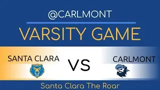 FOOTBALL | Santa Clara v. Carlmont @ Carlmont High | The Roar