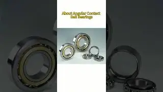 About Angular Contact Ball Bearings #bearing #industry #bearingfactory #factory #skf