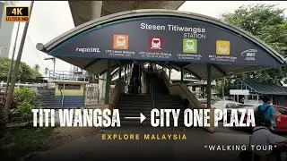 Titiwangsa Station to City One Plaza Walk Tour | Kuala Lumpur 🇲🇾 | 4K 60FPS