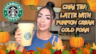 HOW TO MAKE STARBUCKS ICED CHAI TEA LATTE WITH PUMPKIN CREAM COLD FOAM COPYCAT!!!