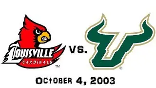 October 4, 2003 - Louisville Cardinals vs. South Florida Bulls Full Football Game