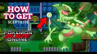 HOW TO GET SCEPTILITE in Pok&eacute;mon Blaze Online! 💎 Mega Sceptile Quest Guide