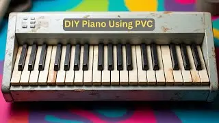 DIY Piano