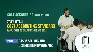 CAS-Part-18-CAS-15: Selling and distribution overhead.