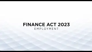 Axis Finance Act Series 2023 - Discover Employment Rights Updates in the Finance Act!