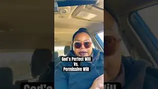🗣️‼️God&rsquo;s Perfect Will vs. Permissive Will #shorts #faith  #encouragement #obedience