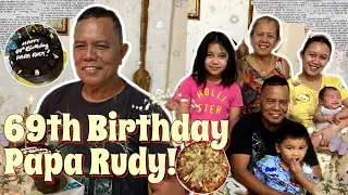 Papa Rudy’s 69th Birthday Celebration | Family, Love & Gratitude | Moshi Villacido