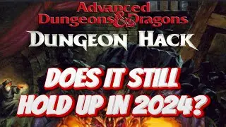 Reflecting On Dungeon Hack  - Quintessential D&D Hack and Slash