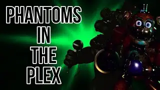 Phantoms in the Plex [Silver Street Remake] (mashup)