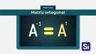 Matriz ortogonal | Tipos de matrices | Definici&oacute;n de matriz ortogonal | Ejemplos