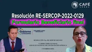 Resolución Nro. RE-SERCOP-2022-0129 (Beneficiario final)