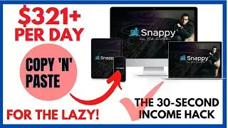 How To Generate Up To $321 Per Day Simply Copying & Pasting ⚠️ Snappy Review