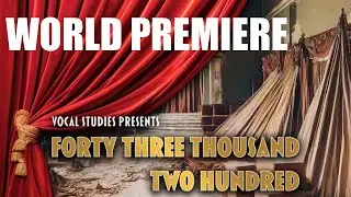 43200 &ndash;&nbsp;World Premiere