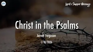 Christ in the Psalms