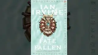 The Fate Of The Fallen: The Song of the Tears Volume One A Three Worlds Novel - Ian Irvine - Part 1