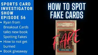 How To Spot Fake Sports Cards With Breakout Cards