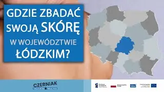 Gdzie zbadać swoją skórę w województwie łódzkim?