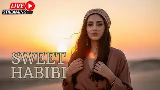 Habibi Love Song &ndash; Romantic Arabic Music for Deep Love