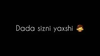 Dada sizni yaxshi ko'raman