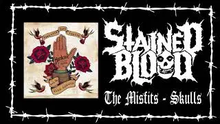 STAINED BLOOD - Hardcore Hits Cancer vol.3 - Skulls (THE MISFITS cover)