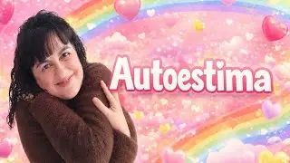 AUTOESTIMA: APRENDE A CUIDAR DE TI 🫀🧠🙏#autoestima ENCUENTRA TU SALUD EMOCIONAL ☺️🥰😘