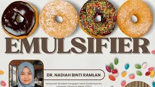 Know Your Ingredients - Emulsifier by Dr Nadiah Ramlan