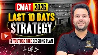 CMAT 2026 Final 10 Days Plan | Smart Revision + Strategy | Udit Sir #cmat2026